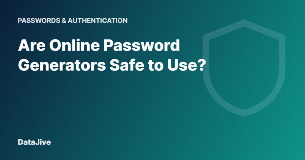Are Online Password Generators Safe to Use?