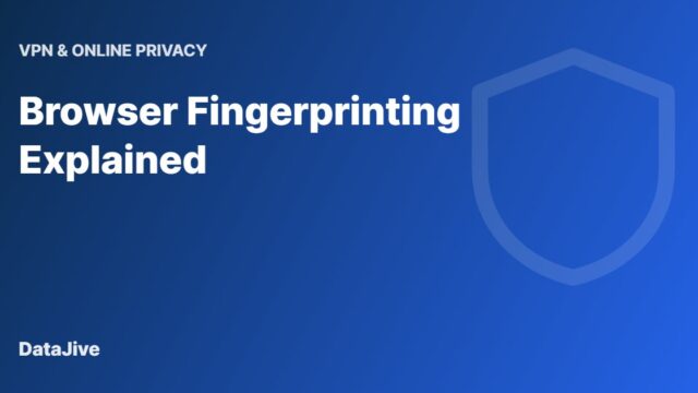 Browser Fingerprinting Explained