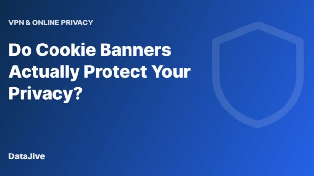 Do Cookie Banners Actually Protect Your Privacy?
