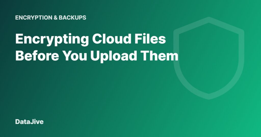 Encrypting Cloud Files Before You Upload Them