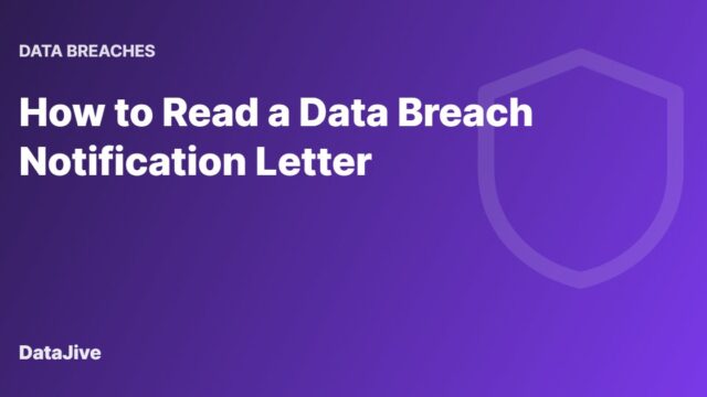 How to Read a Data Breach Notification Letter