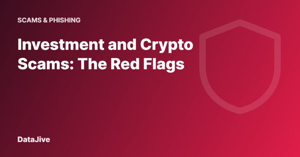 Investment and Crypto Scams: The Red Flags