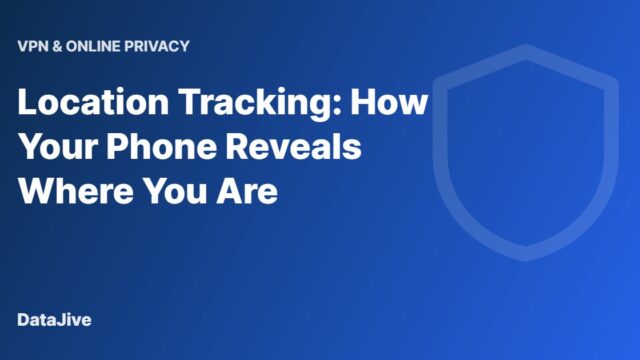 Location Tracking: How Your Phone Reveals Where You Are