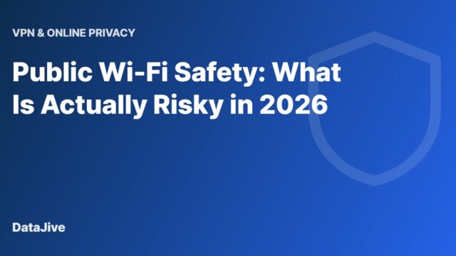 Public Wi-Fi Safety: What Is Actually Risky in 2026