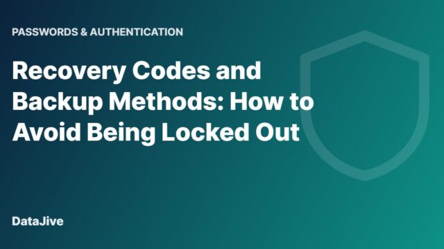 Recovery Codes and Backup Methods: How to Avoid Being Locked Out