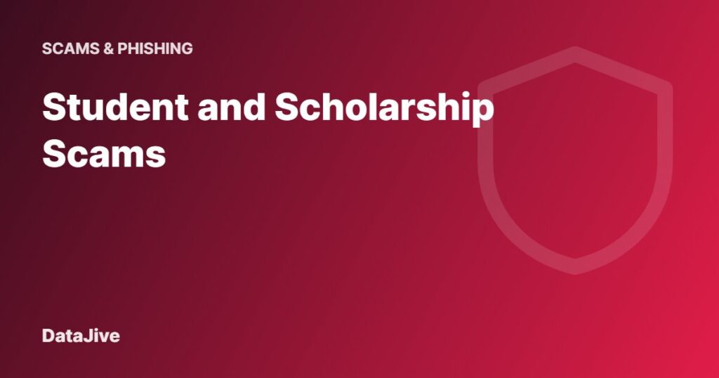 Student and Scholarship Scams