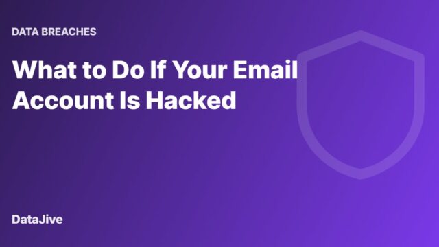 What to Do If Your Email Account Is Hacked