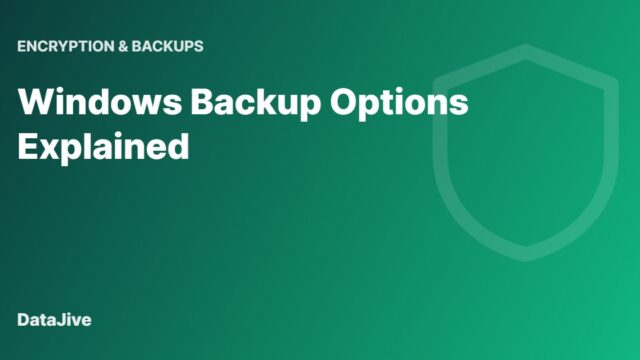 Windows Backup Options Explained